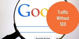How to get traffic without SEO