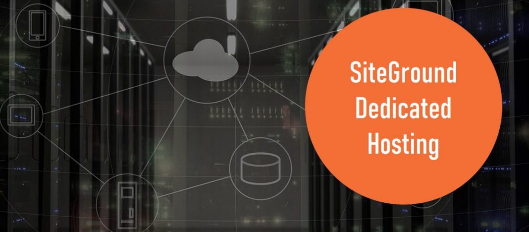 SiteGround Dedicated Hosting