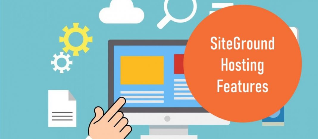 Siteground hosting features