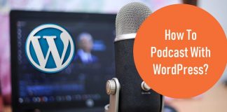 podcasting with wordpress